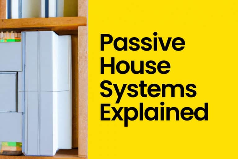 Passive house systems explained